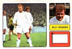 1973-74 FKS Wonderful World of Soccer Stars Stickers #106 Billy Bremner Front