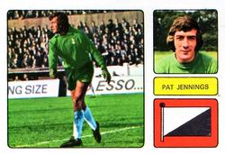 1973-74 FKS Wonderful World of Soccer Stars Stickers #254 Pat Jennings Front