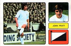 1973-74 FKS Wonderful World of Soccer Stars Stickers #260 John Pratt Front