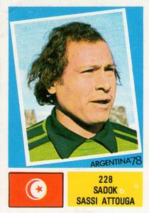 1978 FKS Publishers Argentina 78 Stickers #228 Sadok Sassi Attouga Front