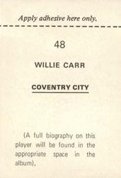 1972-73 FKS Wonderful World of Soccer Stars Stickers #48 Willie Carr Back