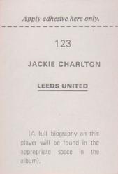 1972-73 FKS Wonderful World of Soccer Stars Stickers #123 Jack Charlton Back