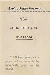 1972-73 FKS Wonderful World of Soccer Stars Stickers #164 John Toshack Back