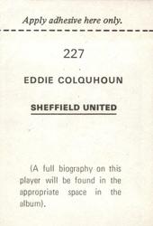 1972-73 FKS Wonderful World of Soccer Stars Stickers #227 Eddie Colquhoun Back