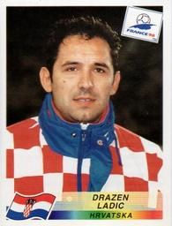1998 Panini World Cup Stickers #536 Drazen Ladic Front