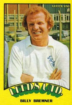 1974-75 A&BC Chewing Gum #69 Billy Bremner Front
