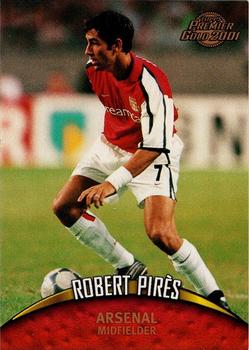 2000-01 Topps Premier Gold 2001 #3 Robert Pires Front