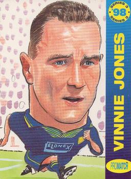 1998 Pro Match #134 Vinnie Jones Front