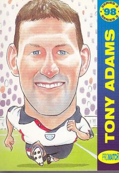 1998 Pro Match - World Class Embossed #WC05 Tony Adams Front