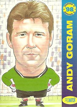 1998 Pro Match - World Class Embossed #WC35 Andy Goram Front