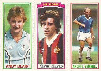 1981-82 Topps Footballer #140 / 153 / 137 Archie Gemmill / Kevin Reeves / Andy Blair Front