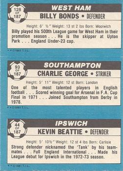 Billy Bonds Beattie / 93 Charlie George / 128 Topps Football 1981 Blue 44 