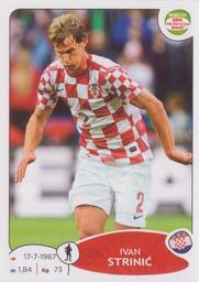 2013 Panini Road to 2014 FIFA World Cup Brazil Stickers #289 Ivan Strinic Front