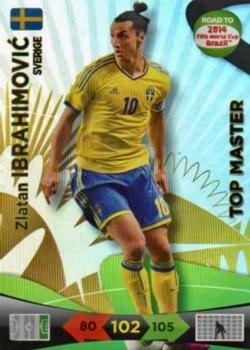 2013 Panini Adrenalyn XL Road to 2014 FIFA World Cup Brazil - Top Masters #235 Zlatan Ibrahimovic Front