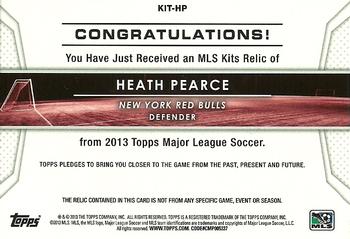 2013 Topps MLS - Relics #KIT-HP Heath Pearce Back