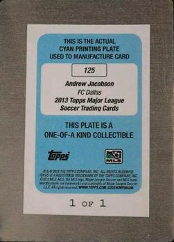 2013 Topps MLS - Printing Plates Cyan #125 Andrew Jacobson Back