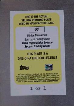 2013 Topps MLS - Printing Plates Yellow #56 Victor Bernardez Back