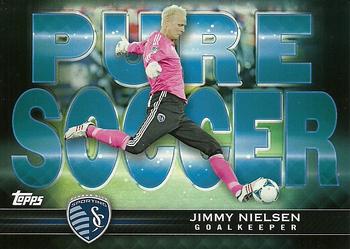 2013 Topps MLS - Pure Soccer #TIS-JN Jimmy Nielsen Front