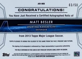 2013 Topps MLS - Relic Autographs Gold #AR-MB Matt Besler Back