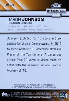 2013 Topps MLS - Super Draft Autographs #SDA-JJ Jason Johnson Back