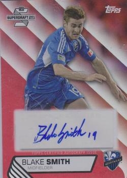 2013 Topps MLS - Super Draft Autographs Red #SDA-BS Blake Smith Front