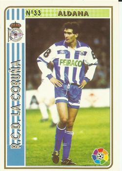 1994-95 Mundicromo Sport Las Fichas de La Liga #33 Aldana Front