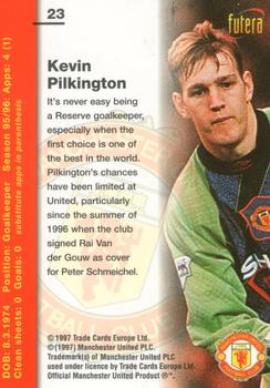 1997 Futera Manchester United #23 Kevin Pilkington Back
