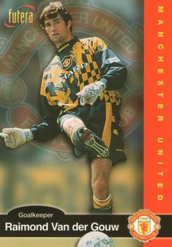 1997 Futera Manchester United #24 Raimond Van Der Gouw Front