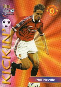 2000 Futera Fans Selection Manchester United #143 Phil Neville Front