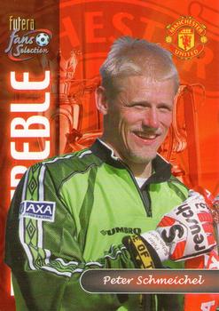 2000 Futera Fans Selection Manchester United #152 Peter Schmeichel Front