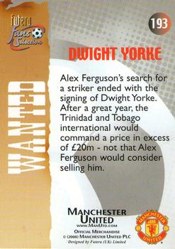 2000 Futera Fans Selection Manchester United #193 Dwight Yorke Back
