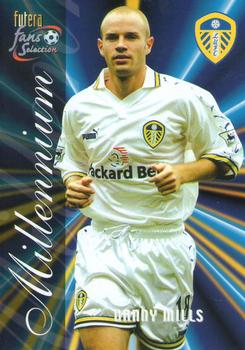 2000 Futera Fans Selection Leeds United #135 Danny Mills Front