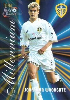 2000 Futera Fans Selection Leeds United #136 Jonathan Woodgate Front
