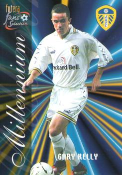 2000 Futera Fans Selection Leeds United #139 Gary Kelly Front