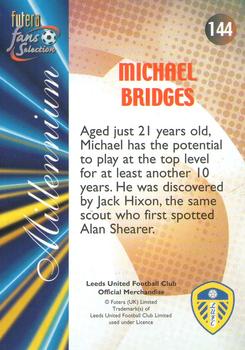 2000 Futera Fans Selection Leeds United #144 Michael Bridges Back