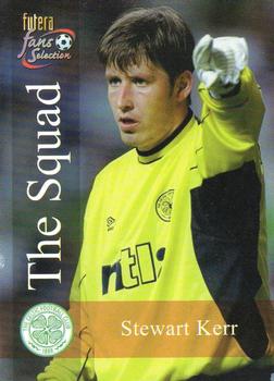 2000 Futera Fans Selection Celtic #114 Stewart Kerr Front