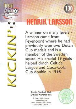 2000 Futera Fans Selection Celtic #130 Henrik Larsson Back