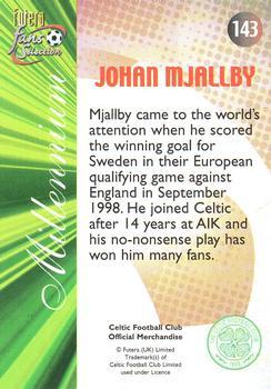 2000 Futera Fans Selection Celtic #143 Johan Mjallby Back