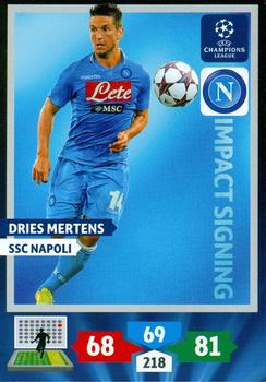 2013-14 Panini Adrenalyn XL UEFA Champions League - Impact Signings #NNO Dries Mertens Front