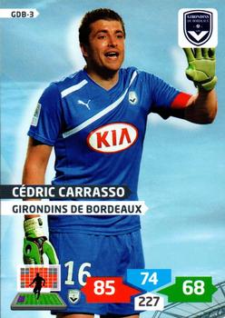 2013-14 Panini Adrenalyn XL Ligue 1 #GDB-3 Cedric Carrasso Front