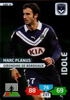 2013-14 Panini Adrenalyn XL Ligue 1 #GDB-15 Marc Planus Front