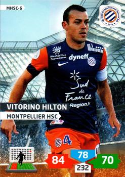 2013-14 Panini Adrenalyn XL Ligue 1 #MHSC-6 Vitorino Hilton Front