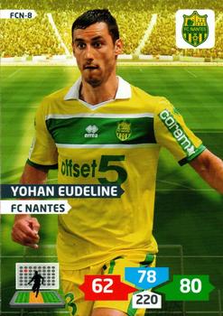 2013-14 Panini Adrenalyn XL Ligue 1 #FCN-8 Yohann Eudeline Front