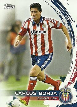 2014 Topps MLS #9 Carlos Borja Front