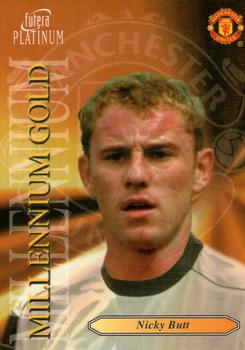 2000 Futera Platinum Millennium Gold Manchester United #NNO Nicky Butt Front