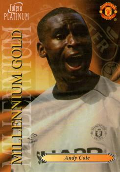 2000 Futera Platinum Millennium Gold Manchester United #NNO Andy Cole Front
