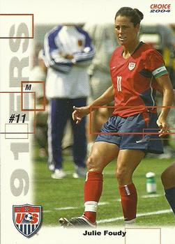 2004 Choice US Women's National Soccer Team - 91ers #SI3 Julie Foudy Front