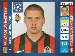 2013-14 Panini UEFA Champions League Stickers #30 Yaroslav Rakitskiy Front