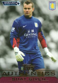 2011-12 Topps Authentics #NNO Shay Given Front