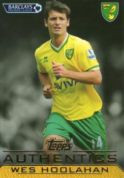 2011-12 Topps Authentics #NNO Wes Hoolahan Front
